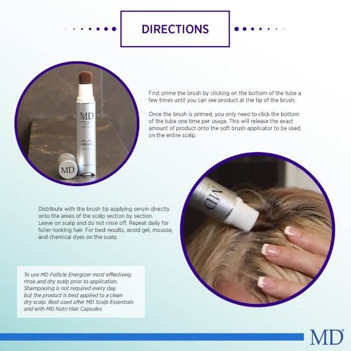 MD Follicle Energizer usage directions – apply serum to thinning areas on scalp using precision brush daily to support fuller, thicker hair