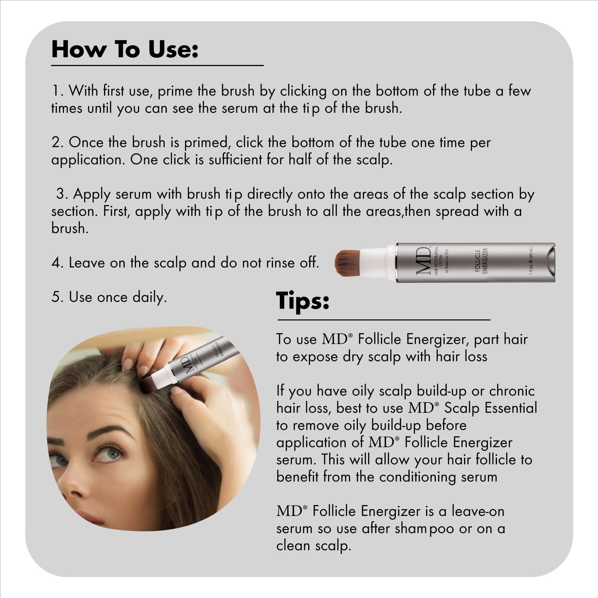 Photo showing how to use MD Follicle Energizer with brush tip applicator – apply once daily to thinning areas of the scalp for targeted hair regrowth. Includes usage tips: clean scalp, no rinse, safe for men and women, compatible with color-treated hair – part of MD Hair system.